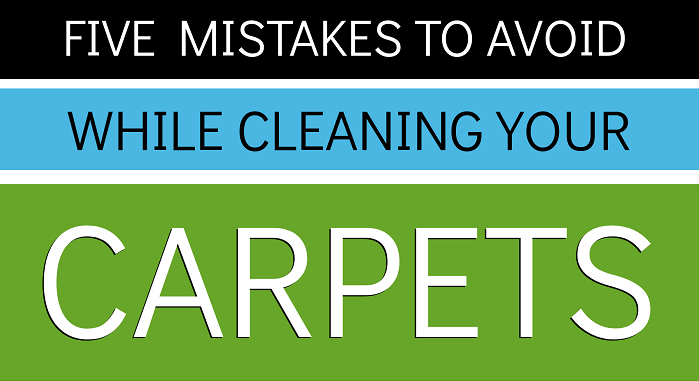 Five Mistake To Avoid While Cleaning Your Carpets
