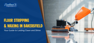 Floor-Stripping-and-Waxing-in-Bakersfield